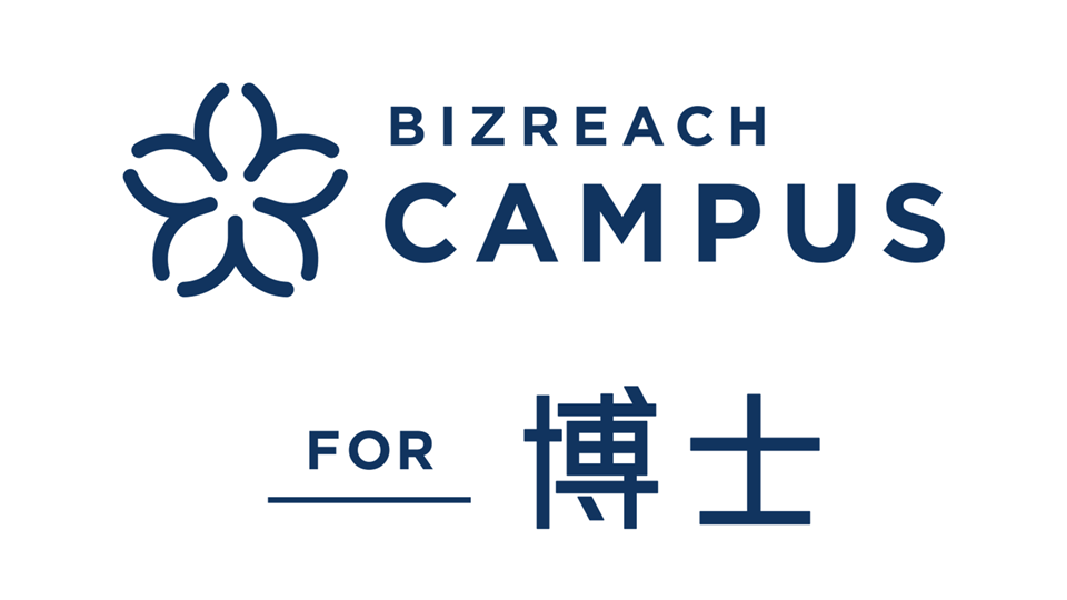BIZREACH CAMPUS for PhD - BizReach, Inc.